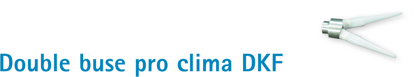 Double buse pro clima DKF